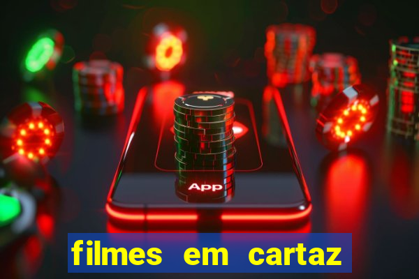 filmes em cartaz barra shopping